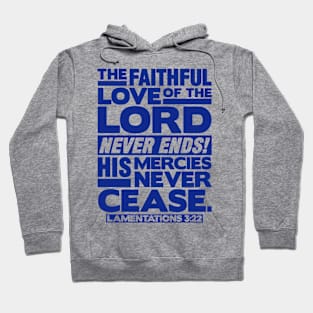 Lamentations 3:22 Faithful Love Hoodie